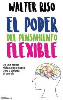 EL PODER DEL PENSAMIENTO FLEXIBLE