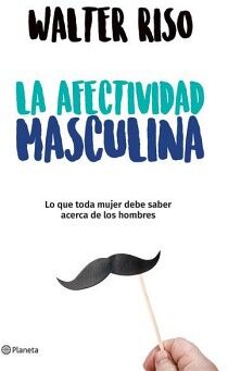 LA AFECTIVIDAD MASCULINA