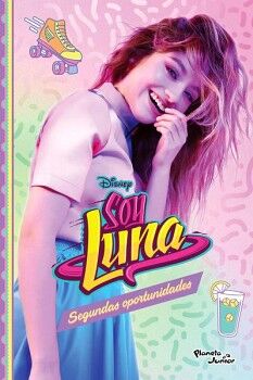 SOY LUNA 11. SEGUNDAS OPORTUNIDADES