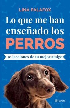 LO QUE ME HAN ENSEADO LOS PERROS