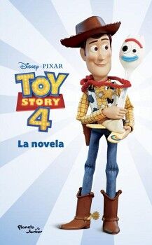 TOY STORY 4. LA NOVELA