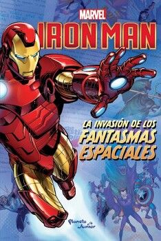 IRON MAN. LA INVASI�N DE LOS FANTASMAS ESPACIALES