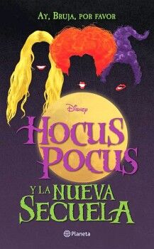 HOCUS POCUS Y LA NUEVA SECUELA