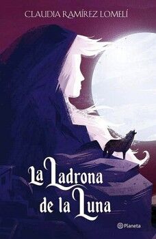 LA LADRONA DE LA LUNA