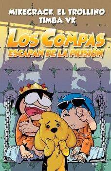 COMPAS 2. LOS COMPAS ESCAPAN DE LA PRISIN