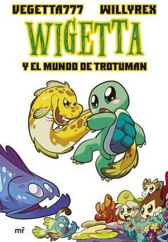 WIGETTA Y EL MUNDO DE TROTUMAN