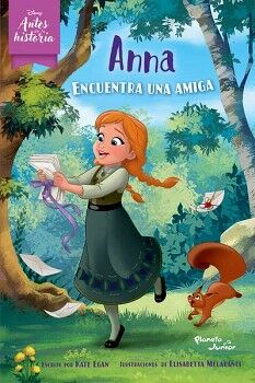 ANNA ENCUENTRA UNA AMIGA