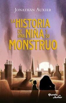 LA HISTORIA DE UNA NIA Y SU MONSTRUO