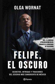 FELIPE, EL OSCURO