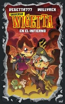 UNIVERSO WIGETTA 1. EN EL INFIERNO