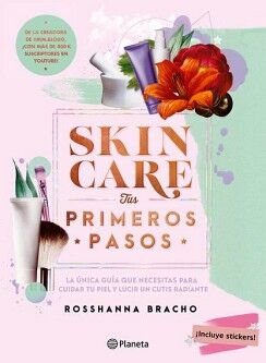 SKINCARE, TUS PRIMEROS PASOS