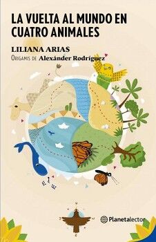 LA VUELTA AL MUNDO EN CUATRO ANIMALES