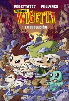 UNIVERSO WIGETTA 2. LA EVOLUCIN