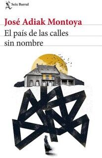 EL PA�S DE LAS CALLES SIN NOMBRE