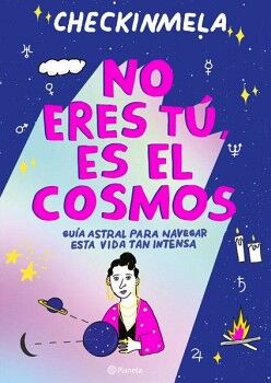 NO ERES T, ES EL COSMOS