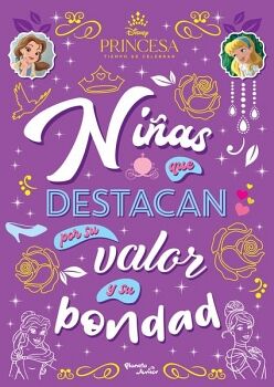 DISNEY PRINCESAS. NIAS QUE DESTACAN POR SU VALOR Y SU BONDAD