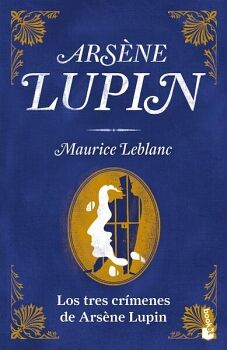 LOS TRES CRMENES DE ARSNE LUPIN