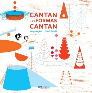 CANTAN LAS FORMAS CANTAN