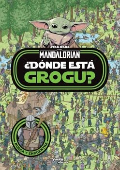 �D�NDE EST� GROGU?