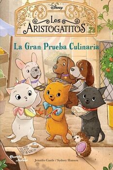 LOS ARISTOGATITOS 2. LA GRAN PRUEBA CULINARIA
