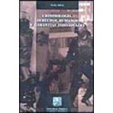 CRIMINOLOGA DE LOS DERECHOS HUMANOS                    G.I