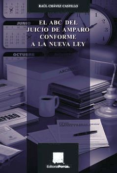 ABC DEL JUICIO DE AMPARO CONFORME A LA NUEVA LEY, EL 9ED.