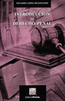 INTRODUCCIN AL DERECHO PENAL 20ED.