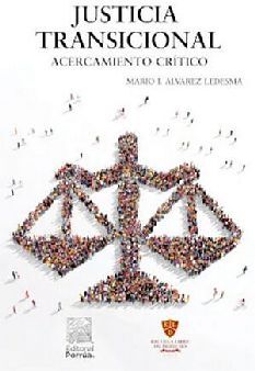 JUSTICIA TRANSICIONAL -ACERCAMIENTO CRTICO-