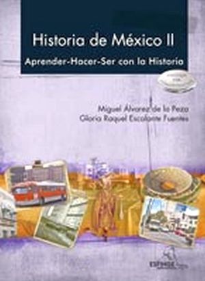 HISTORIA DE MEXICO II -APRENDER HACER- ENFOQUE COMP.(2010)