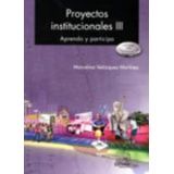 PROYECTOS INSTITUCIONALES III BACH. ENF. COMPETENCIAS 1R