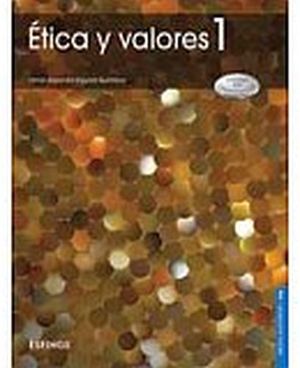 ETICA Y VALORES 1 (MEDIA SUP/DGB/COMPETENCIAS)    1R