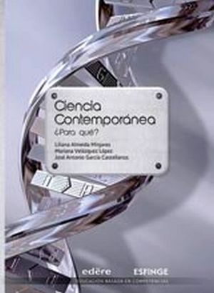 CIENCIA CONTEMPORANEA PARA QUE? BACH. (COMPETENCIAS/EDERE)