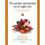 CUENTO MEXICANO EN EL SIGLO XIX VOL.1, EL