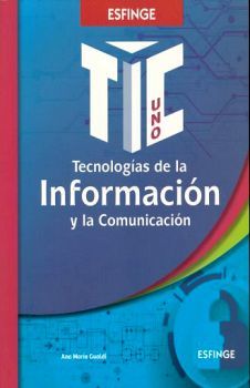 TECNOLOGAS DE LA INFORMACIN Y LA COMUNICACIN 1 (COBACH/ED.18)