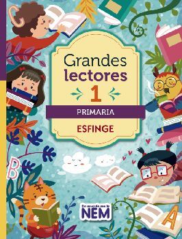 GRANDES LECTORES 1 PRIM. (NEM/ED.2023). HERNÁNDEZ, ALEJANDRA ...