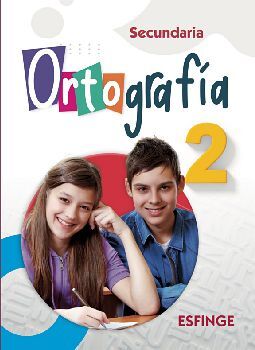 ORTOGRAFA PARA SECUNDARIA 2 2ED.