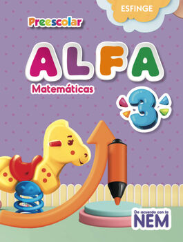 ALFA MATEMTICAS 3 PREESC. (NEM/ED.2023)