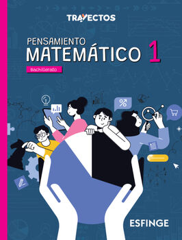 PENSAMIENTO MATEMTICO 1 BACH. (TRAYECTOS/MCCEMS/ED.2023)