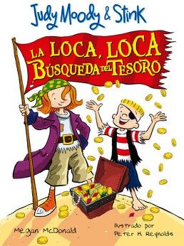 JUDY MOODY Y STINK. LA LOCA, LOCA BSQUEDA DEL TESORO ( COLECCIN JUDY MOODY )