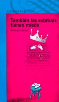 TAMBIEN LAS ESTATUAS TIENEN MIEDO  (S.AZUL)  (ES)