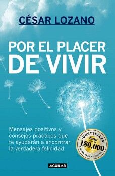 POR EL PLACER DE VIVIR. LOZANO, CÉSAR.. 9786071112439