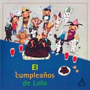 CUMPLEA�OS DE LOLO, EL -TAN TAN, CUENTOS E MATEM.-