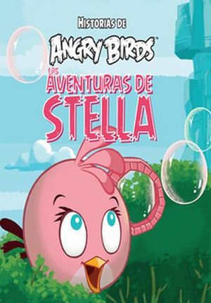 ANGRY BIRDS -LAS AVENTURAS DE STELLA-