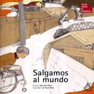 SALGAMOS AL MUNDO (COL.TAN TAN CUENTOS DE MATEMATICAS)