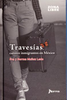 TRAVESIAS, CATORCE INMIGRANTES EN MEXICO EMPASTADO)