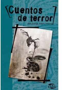 CUENTOS DE TERROR -GOLU-. POE/QUIROGA/STOKER.. 9786071304766