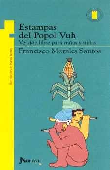 ESTAMPAS DEL POPOL VUH