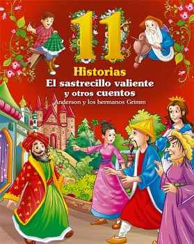 SASTRECILLO VALIENTE Y OTROS CUENTOS, EL (COLECCION 11 HISTORIAS)