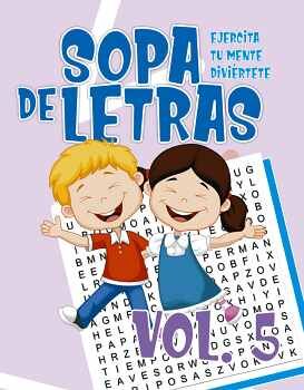 SOPA DE LETRAS VOL.5 -EJERCITA TU MENTE- TE DIVERTIRAS!