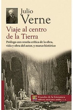 VIAJE AL CENTRO DE LA TIERRA (1/2 CARTA/GDES. DE LA LIT.) NVA PRE